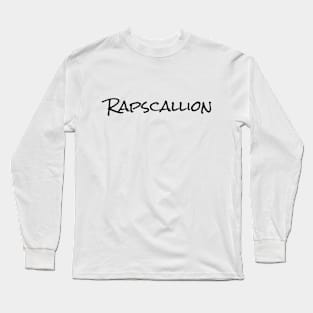 Rapscallion Long Sleeve T-Shirt